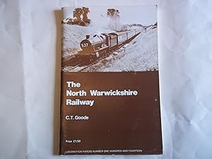 Imagen del vendedor de The North Warwickshire Railway. a la venta por Carmarthenshire Rare Books