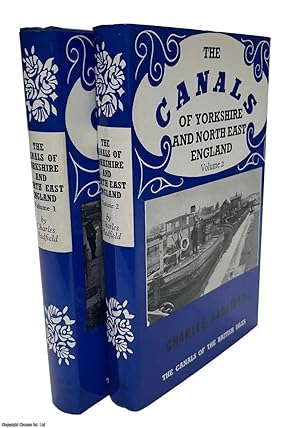 Imagen del vendedor de The Canals of Yorkshire and North East England. Volumes1 & 2. a la venta por Cosmo Books