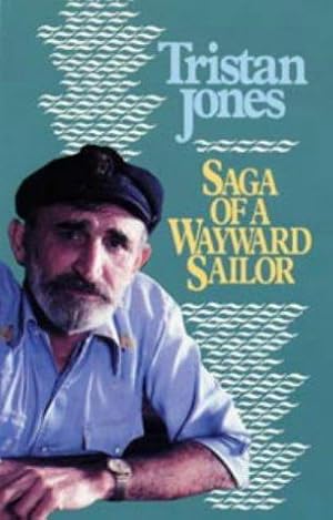 Bild des Verkufers fr Saga of a Wayward Sailor zum Verkauf von WeBuyBooks