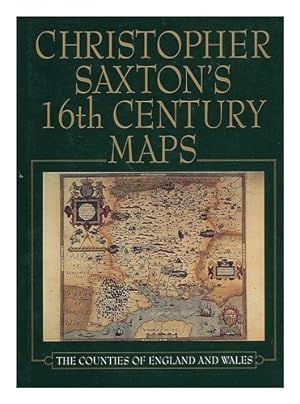Seller image for Christopher Saxton's Sixteenth Century Maps for sale by WeBuyBooks