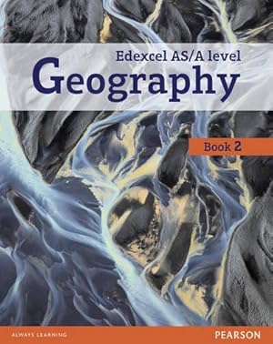 Seller image for Edexcel GCE Geography Y2 A Level Student Book and eBook (Edexcel Geography A Level 2016) for sale by WeBuyBooks