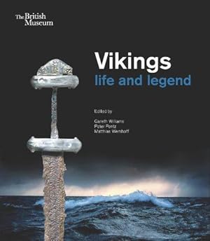 Bild des Verkufers fr Vikings: Life and Legend zum Verkauf von WeBuyBooks