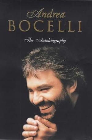 Seller image for Andrea Bocelli: The Autobiography for sale by WeBuyBooks