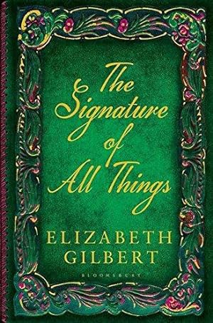 Seller image for The Signature of All Things (High/Low) for sale by WeBuyBooks