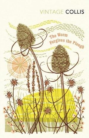 Seller image for The Worm Forgives the Plough for sale by WeBuyBooks