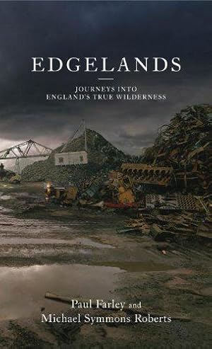 Seller image for Edgelands: Journeys into England's True Wilderness for sale by WeBuyBooks