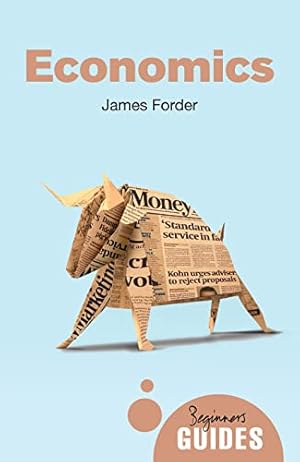 Bild des Verkufers fr Economics: A Beginner's Guide (Beginner's Guides) zum Verkauf von WeBuyBooks