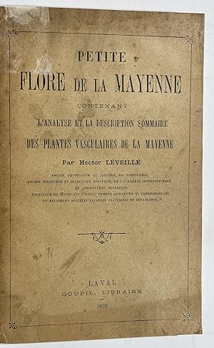 Petite flore de la Mayenne contenant l'analyse et la description sommaire des plantes vasculaires...