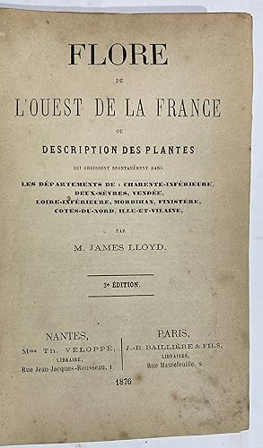 Flore de l'Ouest de la France ou description des plantes qui croissent spontanement dans le depar...