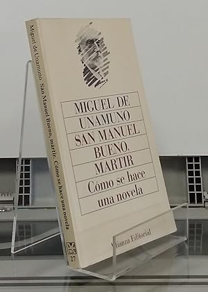 Imagen del vendedor de San Manuel Bueno, mrtir. Cmo se hace una novela a la venta por Librera Dilogo