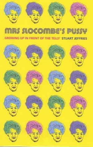Imagen del vendedor de Mrs Slocombe's Pussy a la venta por WeBuyBooks