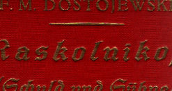 Immagine del venditore per Raskolnikoff (Schuld und Shne) : Roman. F. M. Dostojewski. Deutsch von Michael Feosanoff / [Die Schatzkammer] ; [Bd. 6] venduto da Schrmann und Kiewning GbR