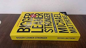 Immagine del venditore per Bigger Leaner Stronger: The Simple Science of Building the Ultimate Male Body (The Bigger Leaner Stronger Series) venduto da BoundlessBookstore