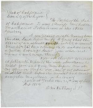 Anthony, E. M. (ca. 1826-?). An 1856 Legal Order to Arrest "Sailor Jim," One of Yreka's (Siskiyou...