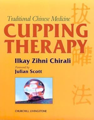 Imagen del vendedor de Traditional Chinese Medicine Cupping Therapy: A Practical Guide a la venta por WeBuyBooks