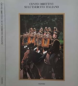 Cento obiettivi sull'esercito italiano