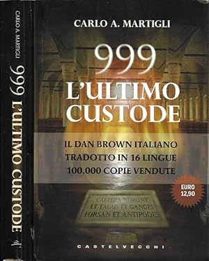 Seller image for 999 L'Ultimo Custode for sale by Biblioteca di Babele