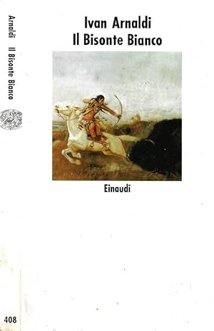 Bild des Verkufers fr Il Bisonte Bianco zum Verkauf von Biblioteca di Babele
