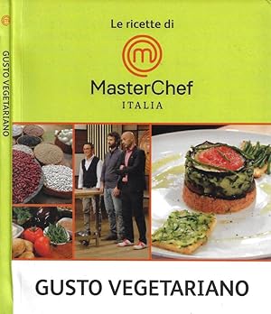 Immagine del venditore per Gusto vegetariano Le ricette di MasterChef Italia venduto da Biblioteca di Babele