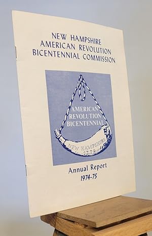 New Hampshire American Revolution Bicentennial Commission Annual Report 1974-75