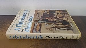 Immagine del venditore per A FLY FISHERS LIFE. By Charles Ritz. Revised and enarged edition prepared in collaboration with John Piper. 1972 3rd edition. venduto da BoundlessBookstore