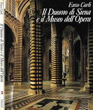 Il Duomo di Siena e il Museo dell'Opera