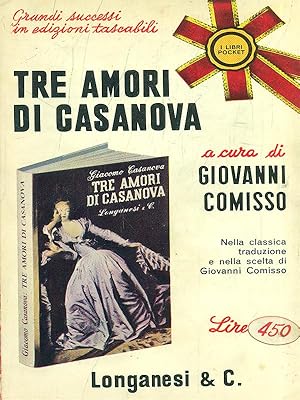 Bild des Verkufers fr Tre amori di casanova zum Verkauf von Librodifaccia