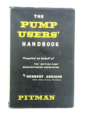 Image du vendeur pour The Pump Users' Handbook mis en vente par World of Rare Books