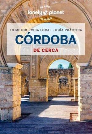 CÓRDOBA DE CERCA