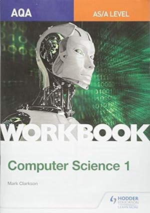 Seller image for AQA AS/A-level Computer Science Workbook 1 for sale by WeBuyBooks 2