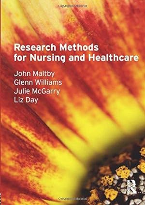 Bild des Verkufers fr Research Methods for Nursing and Healthcare zum Verkauf von WeBuyBooks