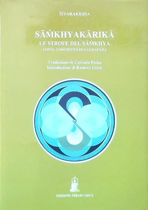 Samkhyakarika. Le strofe del Samkhya con il commento di Gaudapada