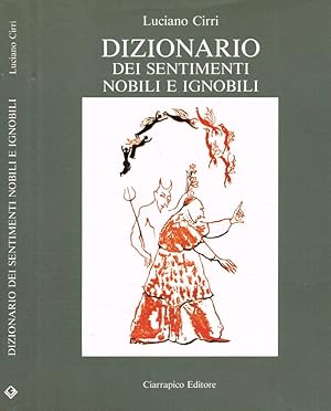 Imagen del vendedor de Dizionario dei sentimenti nobili e ignobili a la venta por Biblioteca di Babele