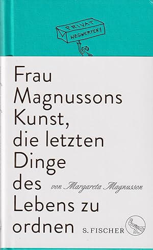 Frau Magnussons Kunst, die letzten Dinge des Lebens zu ordnen