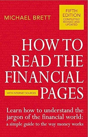 Seller image for How To Read The Financial Pages for sale by WeBuyBooks