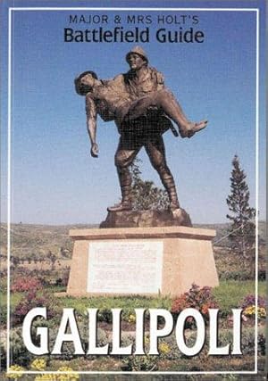 Image du vendeur pour Major & Mrs Holt's (Gallipoli) Battlefield Guide to Gallipoli (Major and Mrs Holt's Battlefield Guides) mis en vente par WeBuyBooks