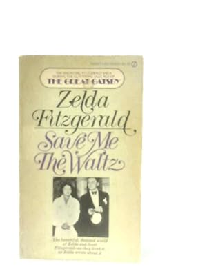 Immagine del venditore per Save Me the Waltz venduto da World of Rare Books