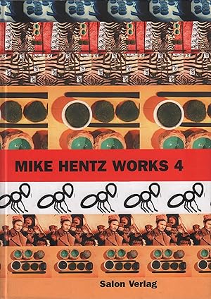 Seller image for Mike Hentz Works 4 for sale by Leipziger Antiquariat