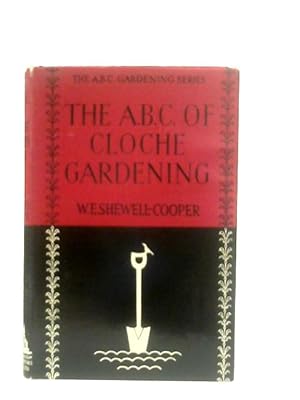 The A.B.C. Of Cloche Gardening