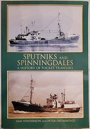 Seller image for Sputniks and Spinningdales: A History of Pocket Trawlers for sale by Hanselled Books