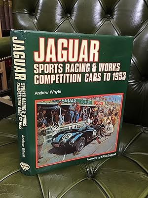 Immagine del venditore per Jaguar: Sports Racing & Works Competition Cars to 1953 venduto da Kerr & Sons Booksellers ABA