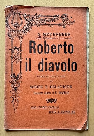 Image du vendeur pour Roberto il Diavolo. Opera in cinque atti mis en vente par Studio bibliografico De Carlo