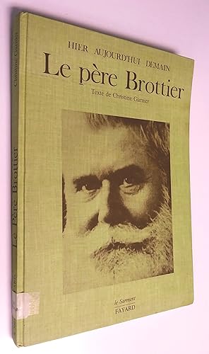 LE PERE BROTTIER