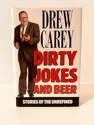Image du vendeur pour Dirty Jokes and Beer: Stories of the Unrefined [FIRST EDITION, FIRST PRINTING] mis en vente par Vero Beach Books