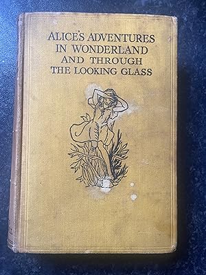 Alice's Adventures in Wonderland and Through the Looking Glass