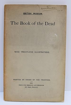 Imagen del vendedor de THE BOOK OF THE DEAD. With Twenty-Five Illustrations. Reprinted. a la venta por Marrins Bookshop