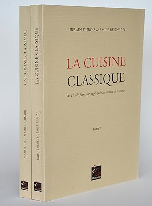 Image du vendeur pour La cuisine classique : Etudes pratiques, raisonnes et dmonstratives de l'cole franaise applique au service  la russe mis en vente par Librairie Raimbeau