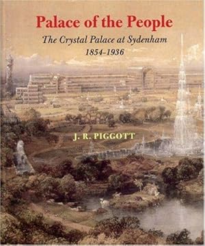 Immagine del venditore per Palace of the People: The Crystal Palace at Sydenham 1854-1936 venduto da WeBuyBooks