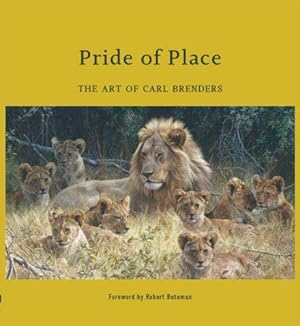 Imagen del vendedor de Pride of Place: The Art of Carl Brenders: v. 9 (Wildlife Art Series) a la venta por WeBuyBooks