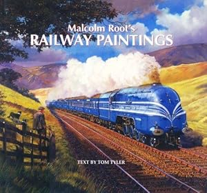 Seller image for Malcolm Root's Railway Paintings for sale by WeBuyBooks